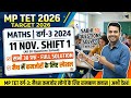 Target 2026:MP TET VERG 3 Maths Pattern Samjhein 11 Nov 2024 Shift 1 ke Pepar se