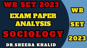 WB SET 2023 Exam Paper Analysis Sociology |