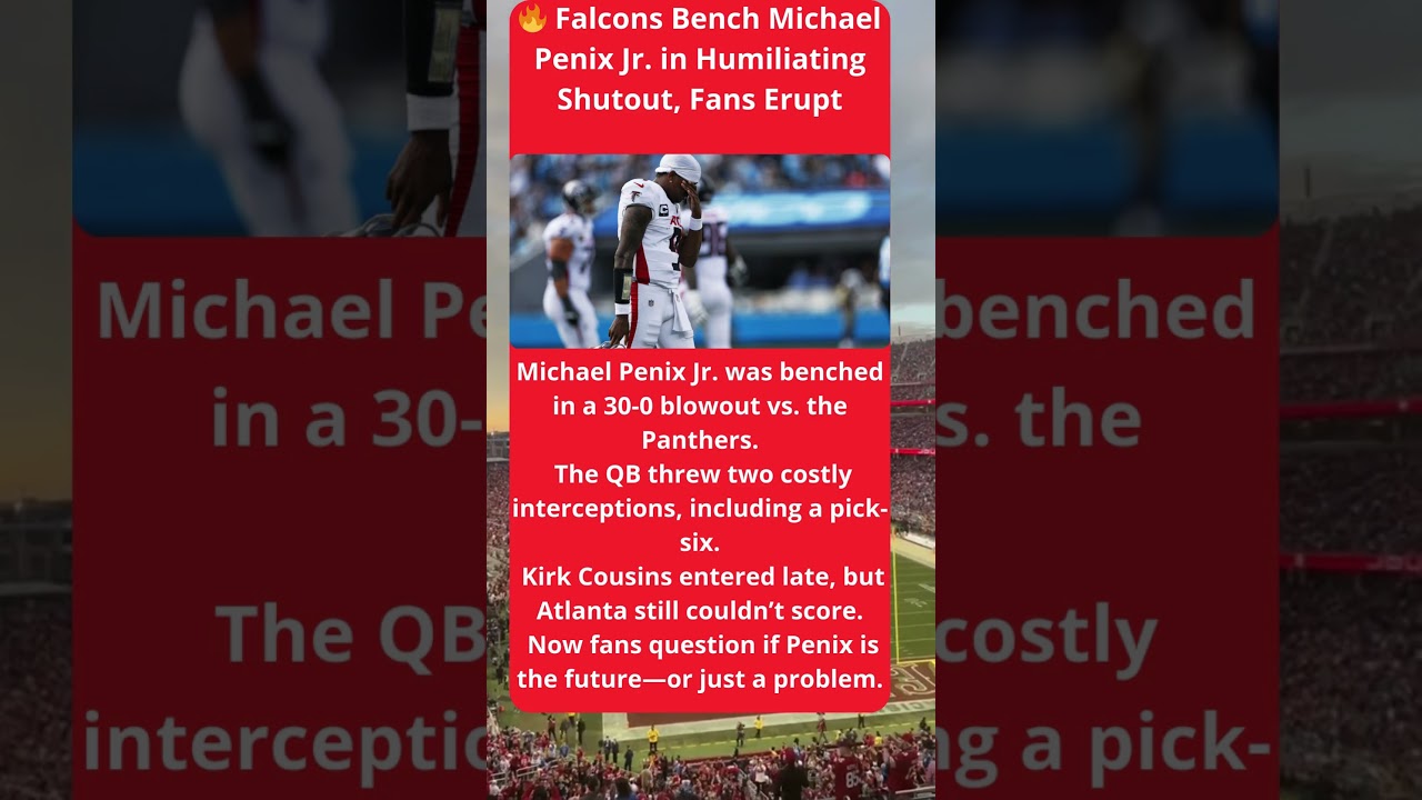 🔥 Falcons Bench Michael Penix Jr. in Humiliating Shutout, Fans Erupt