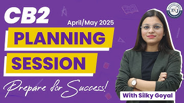 CB2 Planning Session for April/May 2025 | The Academic Junction | Actuarial Science Coaching