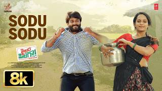 8K - Sodu Sodu | Pailam Pilaga | Yashwanth Nag | Ram Miryala | Sai Teja, Pavani |Anand Gurram