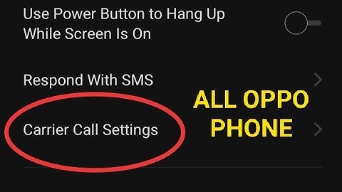 Call Settings in OPPO a5s, a7, a5, a71, a3s, a37, a83 in All OPPO Phone 2023