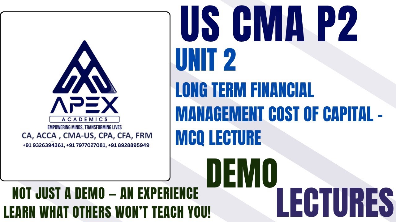 US CMA PART 2 - UNIT 2 LONG TERM FINANCIAL MANAGEMENT COST OF CAPITAL ...