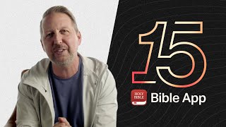 Celebrate 15 Years of the Bible App with YouVersion Founder, Bobby Gruenewald