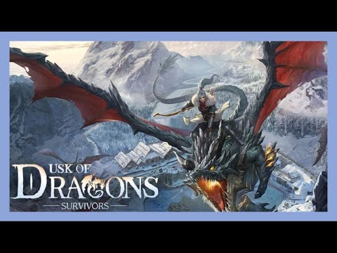 Dusk of Dragons: Survivors Gameplay Android / iOS | Survival Game