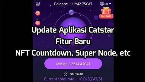Cat Star||Update Aplikasi Cat Star, Update Fitur, NFT Reward, Super Node||Ayo Join Sekarang