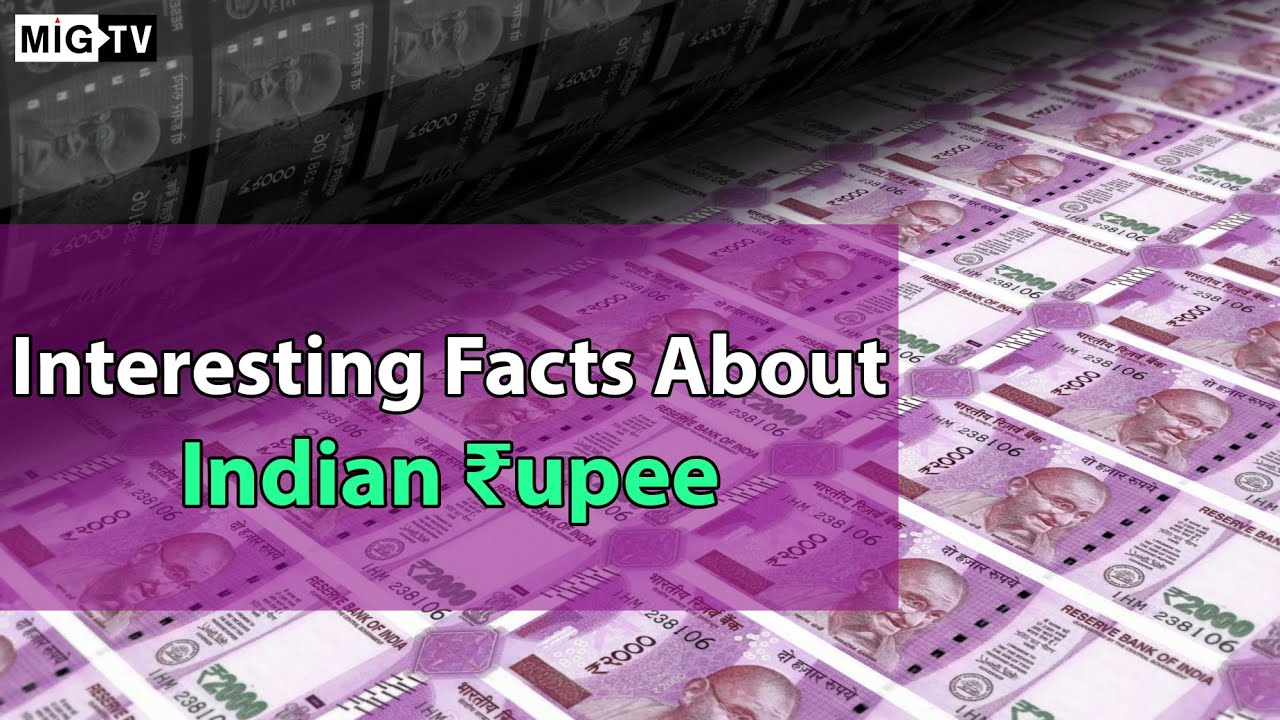 Interesting facts about the Indian Rupee