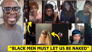 Men MUST LOVE Black Women Who Walk NAKED and PROTECT Them