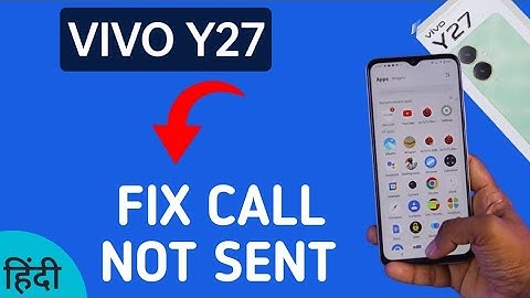 Vivo y27 call not sent problem kaise theek Karen, how to solve call not sent problem in Vivo y27