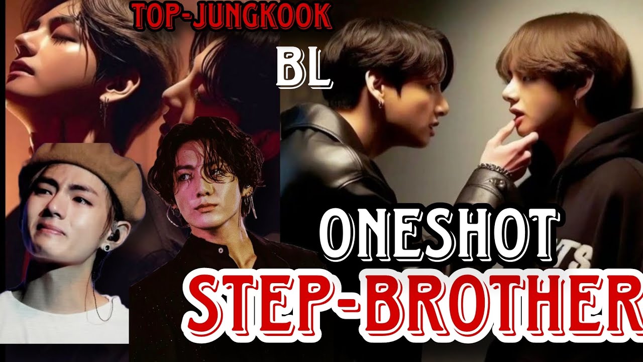 STEP-BROTHER/taekook oneshot /taekook love story hindi dubbing oneshot 