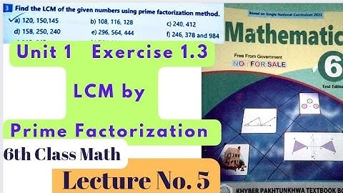 6th Class Math | Exercise 1.3 | LCM by Prime Factorization | NTS | ETEA | PST | CT | PET | DM