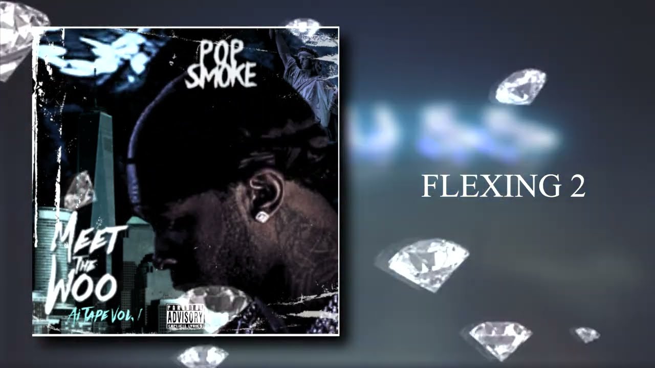 Pop Smoke - Flexing 2 | (AI)