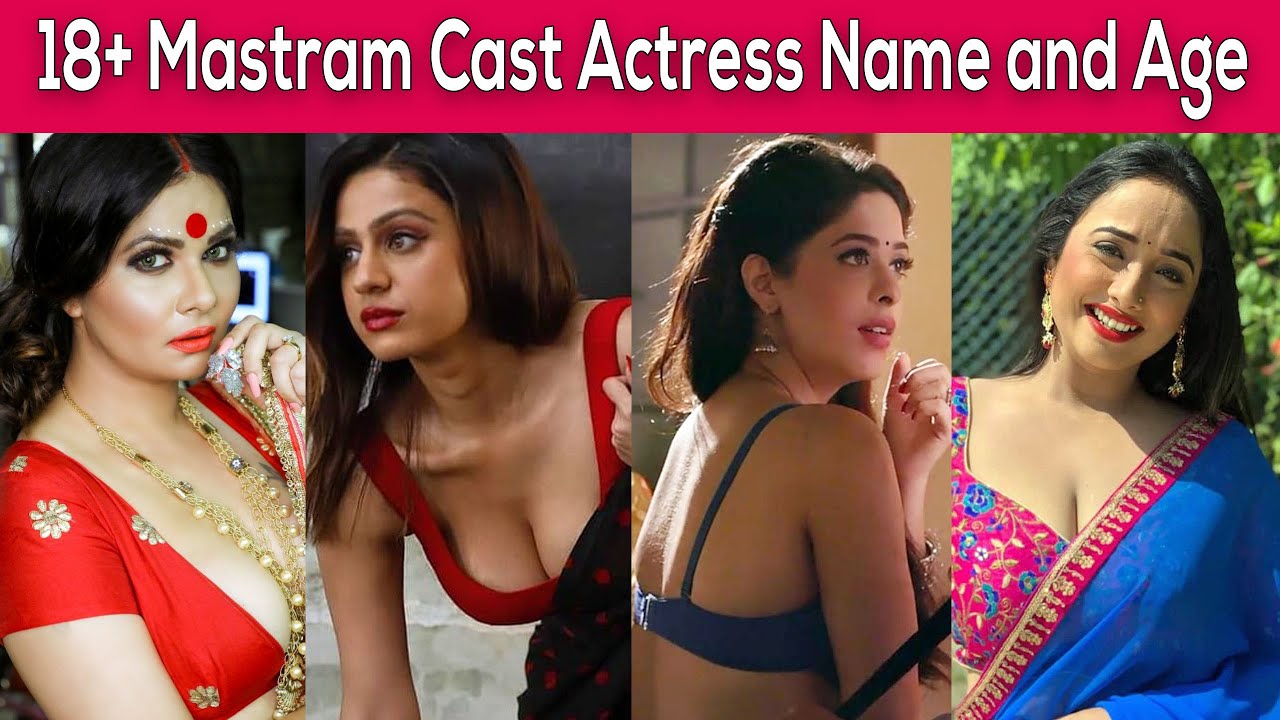 Download Mastram Star Cast Actress Name and Age with Photo | 18+ Web Series | Bioofy
