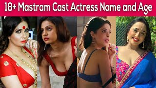 Mastram Star Cast Actress Name and Age with Photo | 18+ Web Series | Bioofy