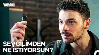 Çocukluk Arkadaşı Demem, Silerim! - Yabani 30. Bölüm