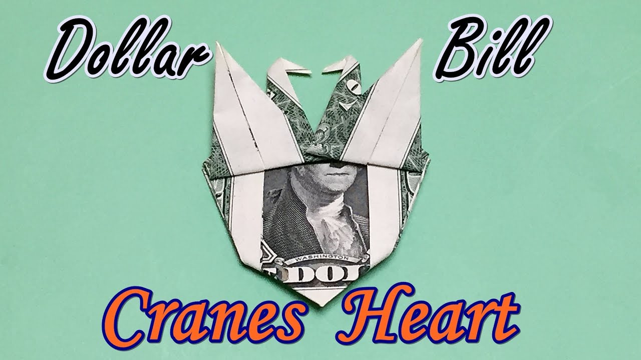 Awesome Dollar Bill Origami Heart With Two Cranes Diy How To Fold 1 Money Origami Cranes Heart