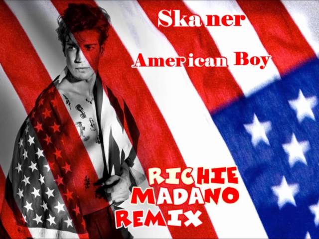 Skaner - American Boy (Richie Madano Remix) FULL