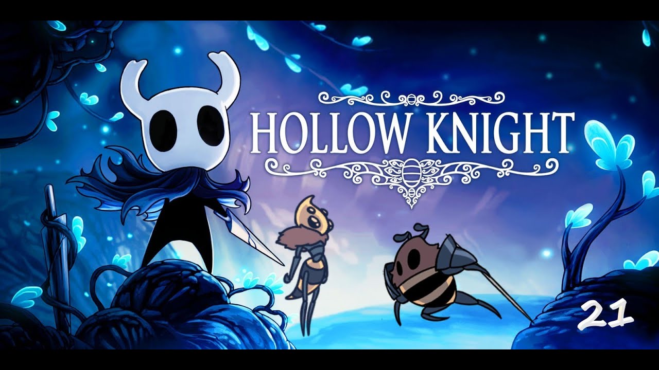 Hollow Knight Episode 21 BEES! YouTube