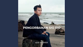 Download Lagu Pengorbanan Sio Sio Download Lagu Pengorbanan Sio Sio