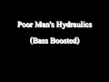 E 40 Poor Man S Hydraulics Bass Boosted mp3