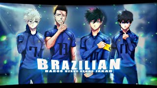 Brazilian Phonk - Blue Lock Amvedit 4K .. Ft