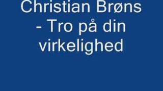 Video voorbeeld van "Christian Brøns - tro på din virkelighed"