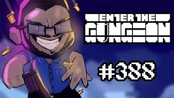 Bisnap Streams Enter the Gungeon - Part 388
