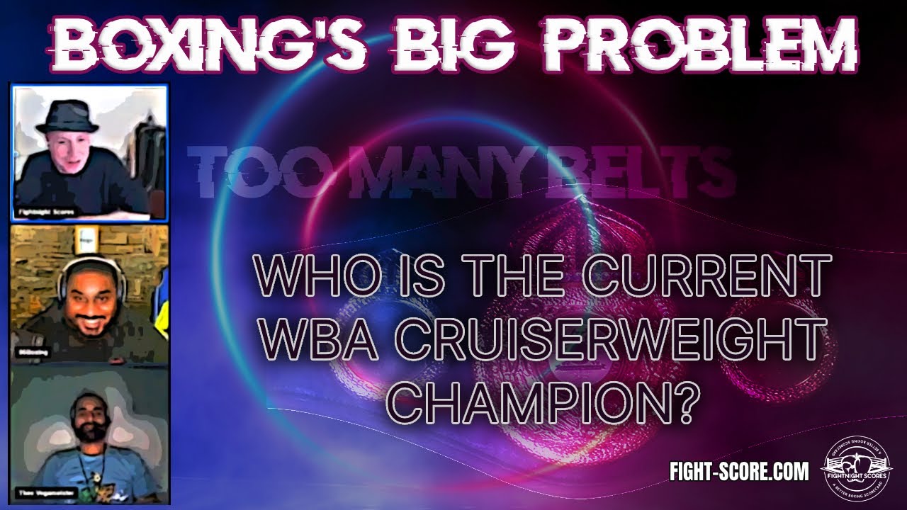 Boxing's Big Problem Too many belts YouTube