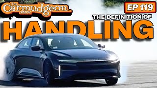 What Does Handling Really Mean? - The Carmudgeon Show w/ Jason Cammisa & Derek Tam-Scott - Ep. 119