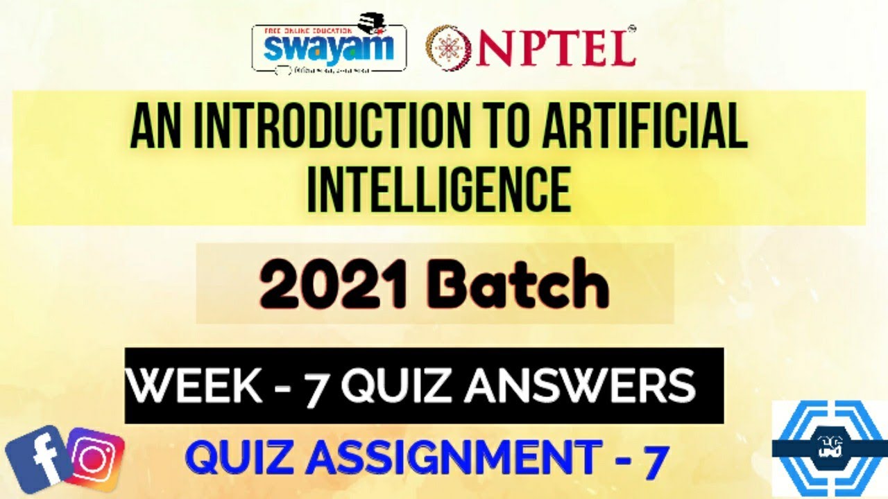 an introduction to artificial intelligence nptel assignment 7 answers