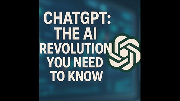 ChatGPT  The AI Revolution You Need to Know