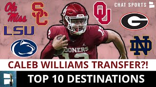 Caleb Williams Transfer Destinations Ft. USC, LSU & Georgia | Dillion Gabriel Transfers To Oklahoma