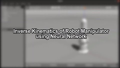 PBL EXPO - INVERSE KINEMATICS OF MANIPULATOR ROBOT USING NEURAL NETWORK
