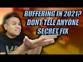 2021 STOP BUFFERING SECRETS NOBODY TALKS ABOUT