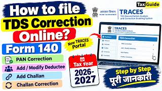 TDS Return Correction (Form 140) online 2026 | TDS Correction on New TRACES | TRACES TDS Correction