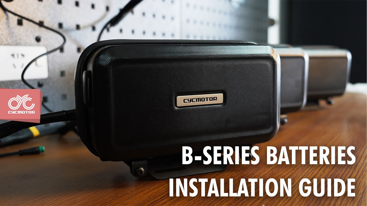 How to Install the B-Series eBike Battery Packs from CYC