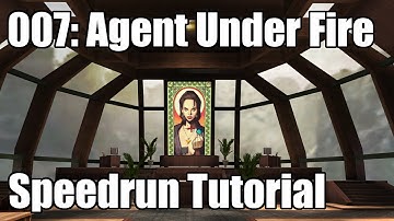 How to Speedrun 007: Agent Under Fire (Tutorial)