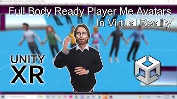 How to Use Full Body Ready Player Me Avatars in VR - Unity Tutorial - Part 1