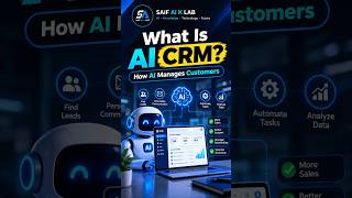 What Is AI CRM? 🤖 | How AI Manages Customers | CRM KYA HAI |Saif Ai K Lab #shorts #ai