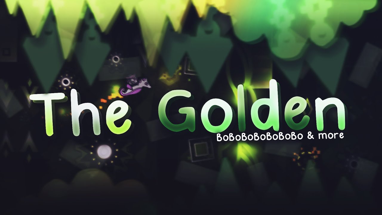 (NEW HARDEST) The Golden by Bo & more | Geometry Dash