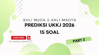 Pembahasan 15 Soal Ukkj Ahli Muda Ke Ahli Madya 2026 Part 3