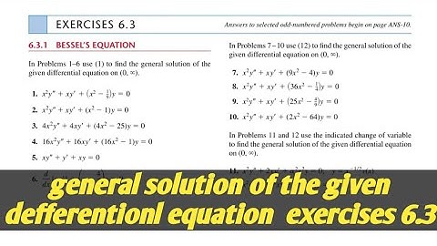 general solution of the given defferentionl equation {exercises 6.3} notes