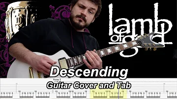 Descending - Lamb of God - Guitar Cover and Tab