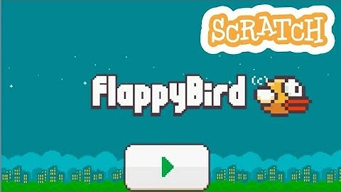 Flappy Bird making on scratch