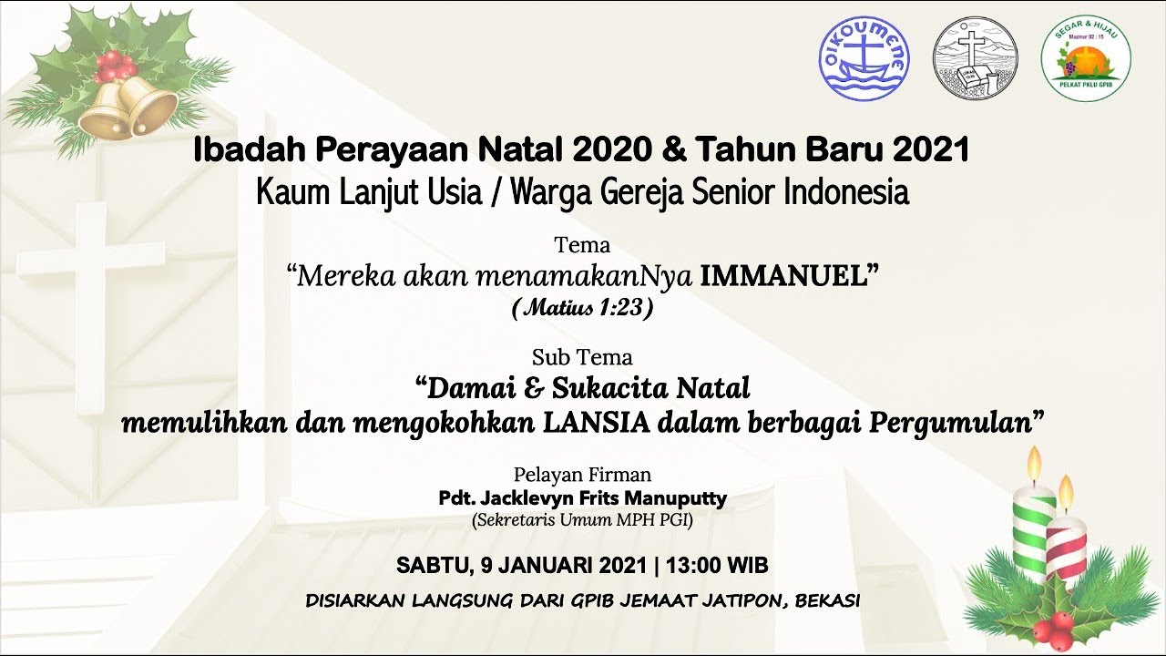 Ibadah Perayaan Natal 2020 Tahun Baru 2021 Kaum Lanjut Usia Warga Gereja Senior Indonesia Youtube