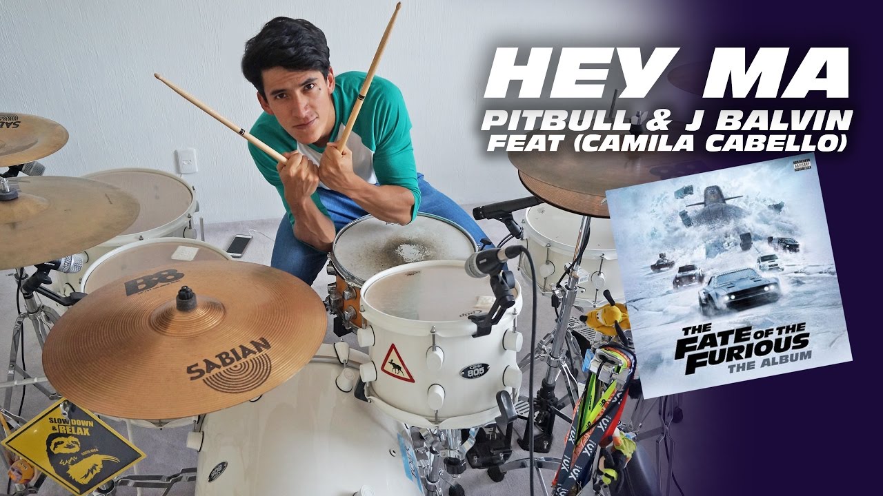 Pitbull & J Balvin - HEY MA ft Camila Cabello | Drum Remix (Cover)