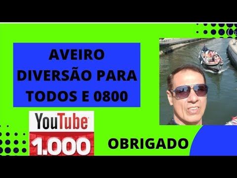 AVEIRO TEM DIVERSÃO PARA TODOS NESSE VERÃO E MELHOR TUDO 0800.