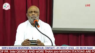 FASTING PRAYER DAY - 3 | PR. SAM GEORGE | KIRPA BHAVAN IPC CHURCH |