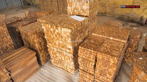 #daophucsen 🔥 Em Mới về Lô Thớt Teak Số Lượng Lớn 🔥 - HÀNG CHUẨN CỦA HTX DAO PHÚC SEN