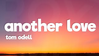 Video thumbnail of "Tom Odell - Another Love (Lyrics)"